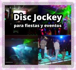 DISC JOCKEY en Capital Federal - DEEJAY en Capital Federal