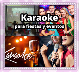 KARAOKE PARA FIESTAS en Capital Federal - KARAOKE en Capital Federal