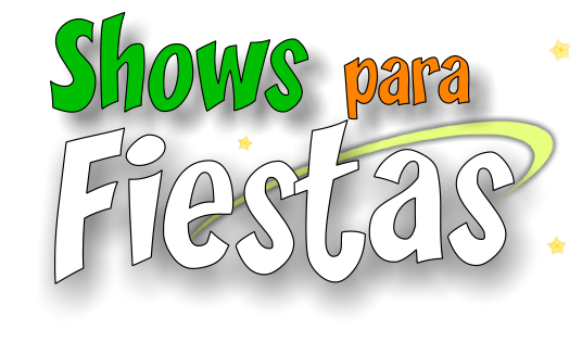 Shows para  Fiestas