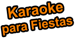 Karaoke para Fiestas
