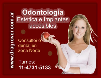 Odontologa  Esttica e Implantes accesibles www.dragrover.com.ar Consultorio dental en zona Norte  Turnos: 11-4731-5133